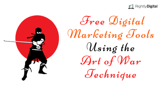 4 free digital marketing tools using the art of war technique