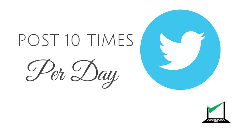 Tweet 10 times Per Day