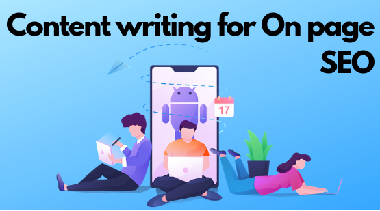 Content Writing for On-Page SEO