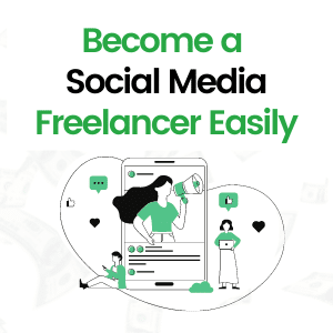 How to Become a Social Media Marketing Freelancer and Get Clients Easily