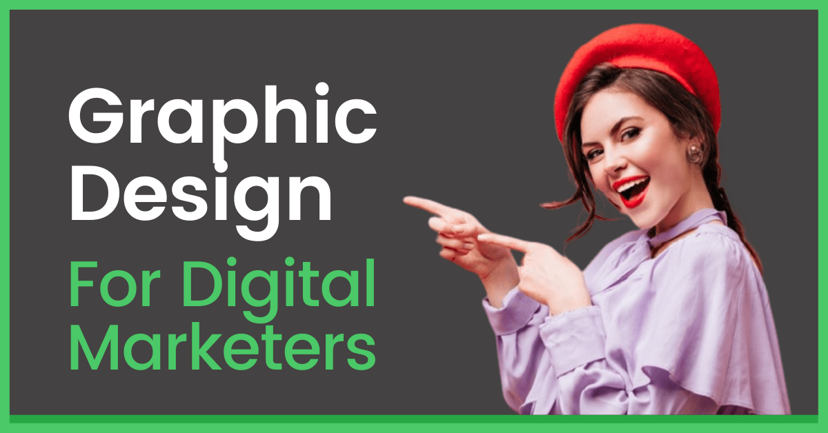You are currently viewing Top 5 Short Term Graphic Designing Courses for Digital Marketers
