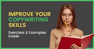 Read more about the article 9 Tips to Improve Your Copywriting Skills with Examples