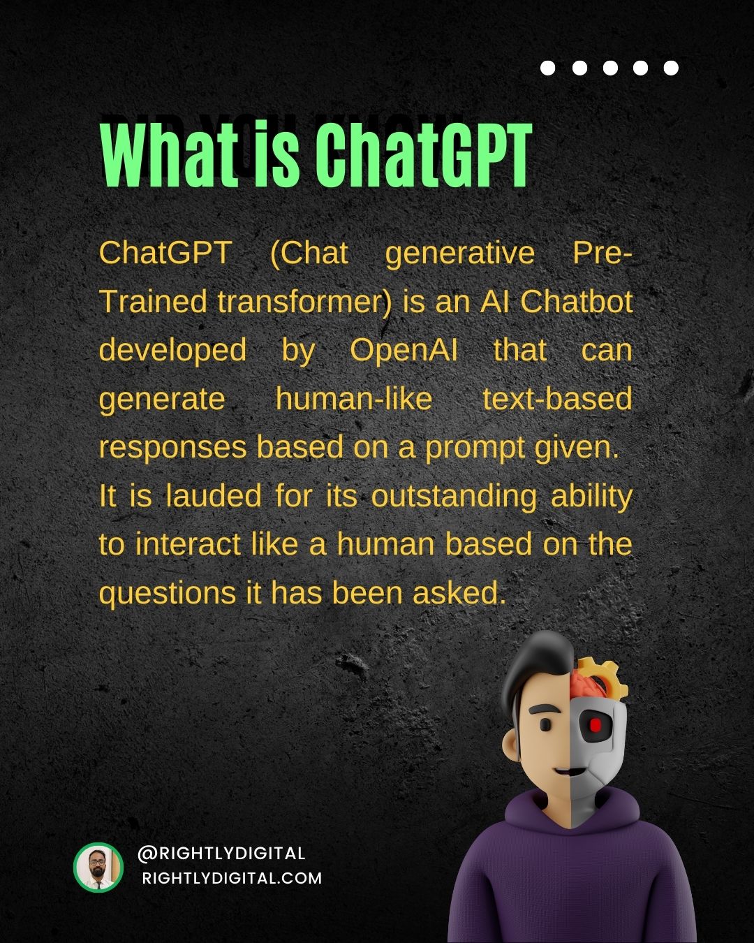 What is ChatGPT - ChatGPT (Chat generative Pre-Trained transformer) is an AI Chatbot developed by OpenAI that can generate human-like text-based responses based on a prompt given.
It is lauded for its outstanding ability to interact like a human based on the questions it has been asked.