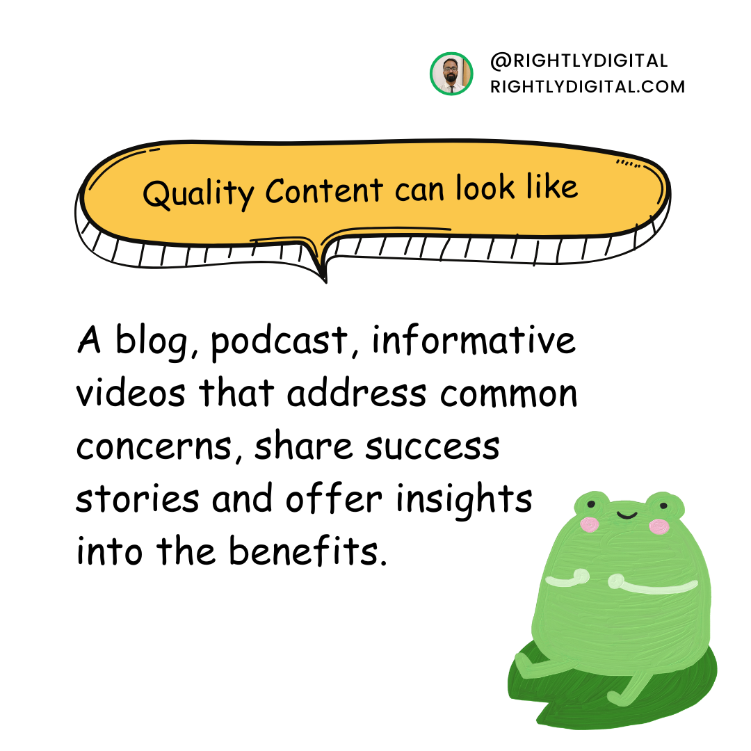 A blog, podcast, informative videos that address common concerns, share success stories and offer insights into the benefits.