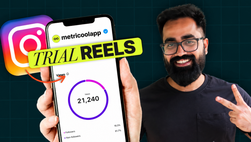 How to Use Instagram Trial Reels